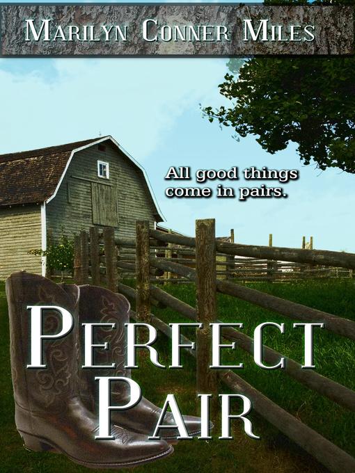 Title details for Perfect Pair by Marilyn Conner Miles - Available